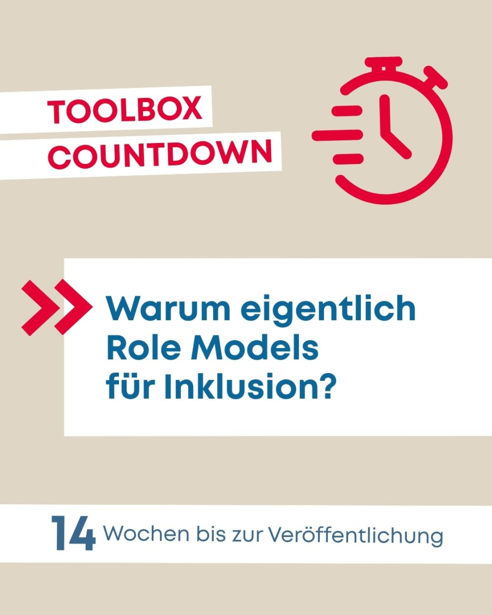 Grafik mit der Überschrift "TOOLBOX COUNTDOWN" oben links. Daneben eine Grafik einer Uhr. In der Mitte die Frage: "Warum eigentlich Role Models für Inklusion""